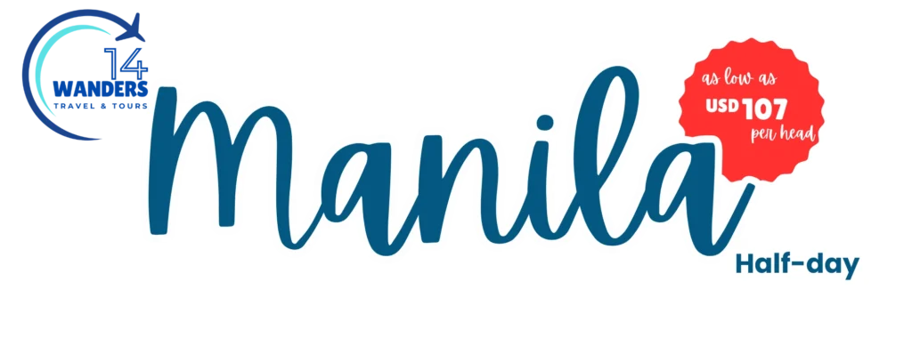 14 Wanders Travel & Tours Manila Half-Day Tour promo banner with price from USD 107 per head