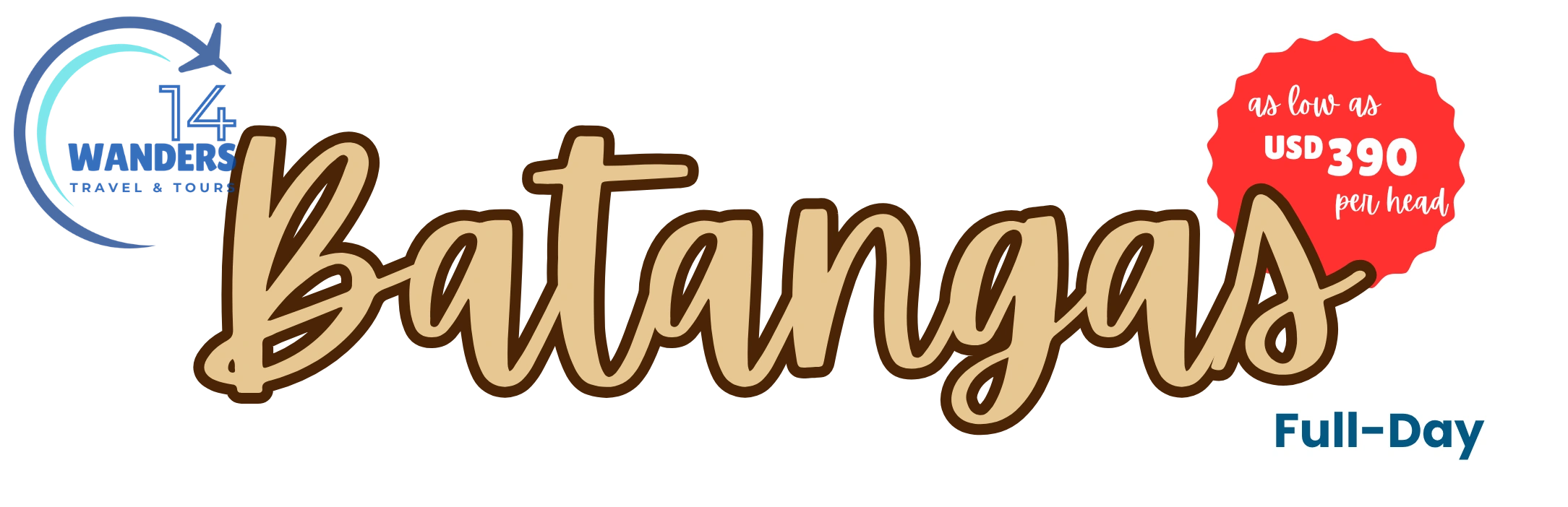 Batangas full-day tour promo banner by 14 Wanders Travel & Tours for as low as USD 390 per head